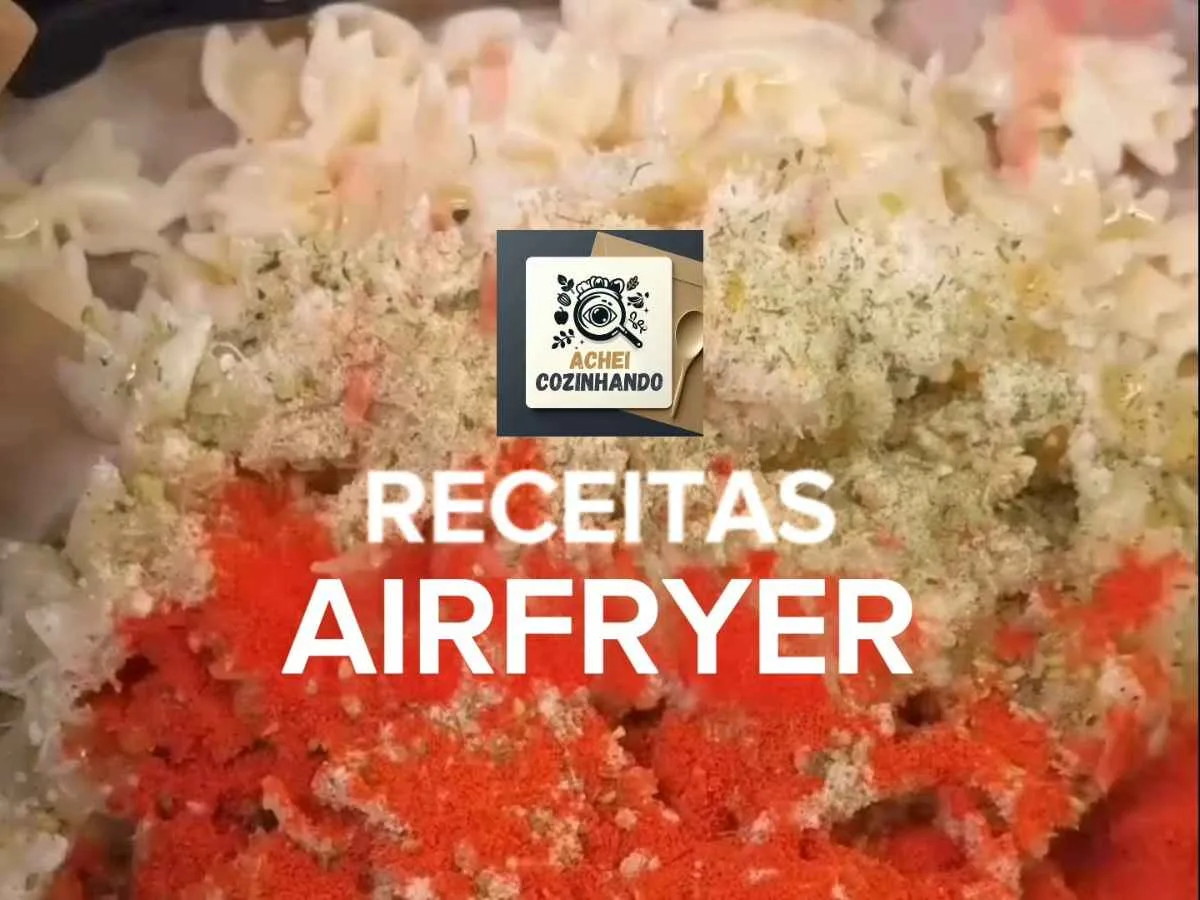 Snack na Airfryer com Macarrão